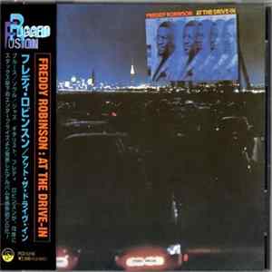 Freddy Robinson - At The Drive-In FLAC
