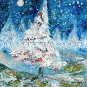 Dustin Kensrue - This Good Night Is Still Everywhere FLAC