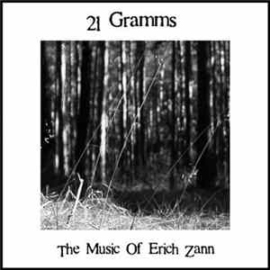 21 Gramms - The Music Of Erich Zann FLAC
