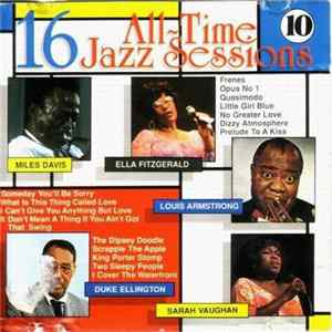 Various - 16 All-Time Jazz Sessions Vol. 10 FLAC