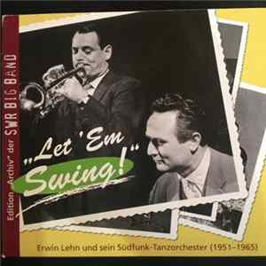 SWR Big Band - "Let'em Swing" Edition Archiv der SWR Big Band FLAC