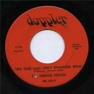 The Gentle Touch - My One And Only Diamond Ring FLAC