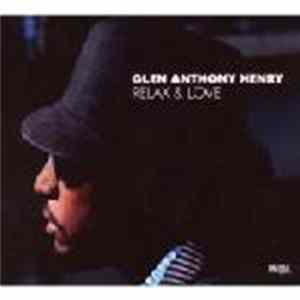 Glen Anthony Henry - Relax & Love FLAC