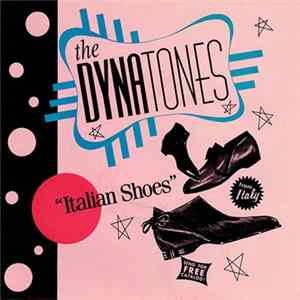 The Dynatones - Italian Shoes FLAC