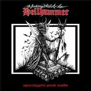 Various - A Fucking Tribute To Hellhammer (Apocalyptic Punk Raids) FLAC