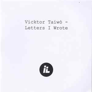 Vicktor Taiwò - Letters I Wrote FLAC