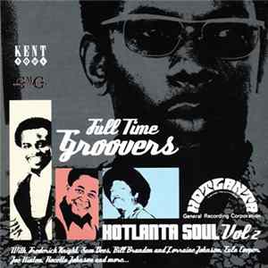 Various - Full Time Groovers (Hotlanta Soul Vol 2) FLAC