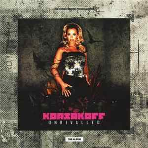 Korsakoff - Unrivalled FLAC