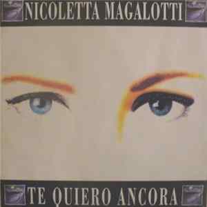 Nicoletta Magalotti - Te Quiero Ancora FLAC
