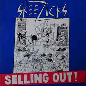 Skeezicks - Selling Out! FLAC