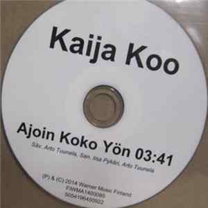 Kaija Koo - Ajoin Koko Yön FLAC