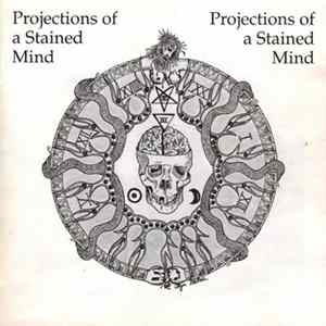 Various - Projections Of A Stained Mind FLAC