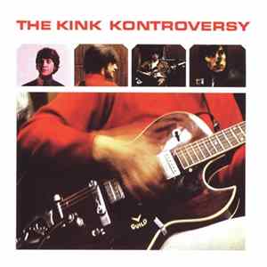 The Kinks - The Kink Kontroversy FLAC