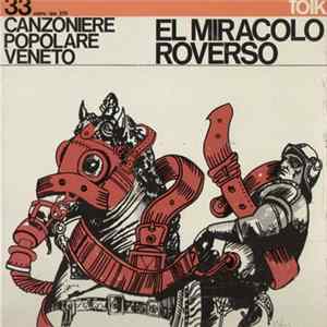 Canzoniere Popolare Veneto - El Miracolo Roverso FLAC