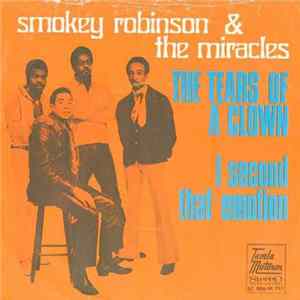 Smokey Robinson & The Miracles - The Tears Of A Clown FLAC