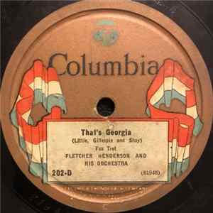 Fletcher Henderson And His Orchestra - That's Georgia / You'll Never Get To Heaven With Those Eyes FLAC