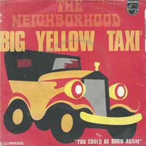 The Neighborhood - Big Yellow Taxi FLAC
