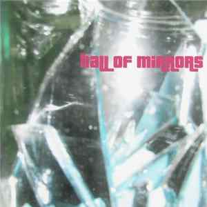 Various - Hall Of Mirrors FLAC