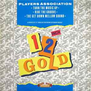 Players Association - Turn The Music Up / Ride The Groove / The Get Down Mellow Sound FLAC
