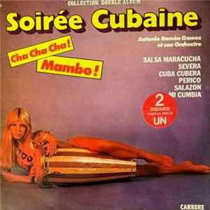 Antonio Ramõn Gomez et son Orchestre - Soirée Cubaine FLAC