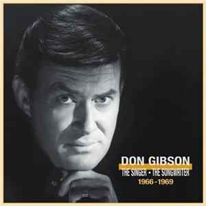 Don Gibson - The Singer - The Songwriter 1966-1969 FLAC
