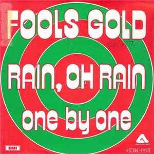 Fools Gold - Rain, Oh Rain FLAC