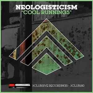 Neologisticism - Cool Runnings FLAC