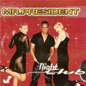 Mr. President - Night Club FLAC