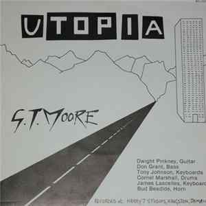 G.T. Moore - Utopia FLAC