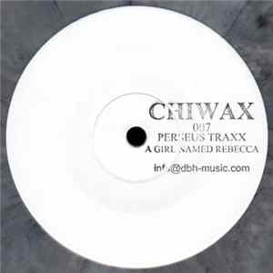 Perseus Traxx - A Girl Named Rebecca FLAC