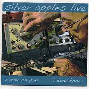 Silver Apples - Silver Apples Live FLAC