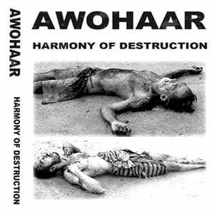 Awohaar - Harmony Of Destruction FLAC