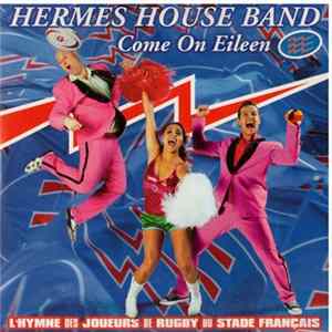 Hermes House Band - Come On Eileen FLAC