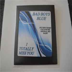 Bad Boys Blue - I totally miss you FLAC