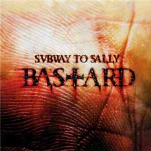 Subway To Sally - Bastard FLAC