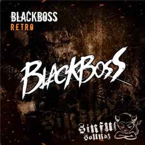 BlackBoss - R.E.T.R.O FLAC