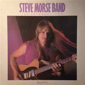 Steve Morse Band - The Introduction FLAC