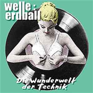Welle: Erdball - Die Wunderwelt Der Technik FLAC