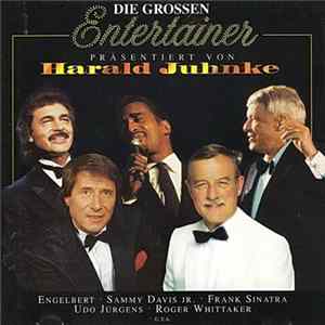 Harald Juhnke - Die Grossen Entertainer Präsentiert Von Harald Juhnke FLAC