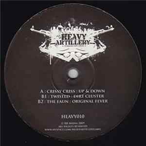 Crissy Criss / Twisted / The Faun - Up & Down / Dirt Cluster / Original Fever FLAC