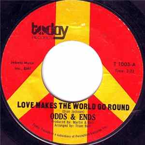 Odds & Ends - Love Makes The World Go Round FLAC