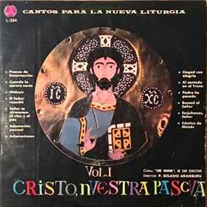 Coral "Sine Nomine", de San Sebastian, P. Gelasio Aramburu - Cantos Para la Nueva Liturgia Vol. I Cristo, Nuestra Pascua FLAC