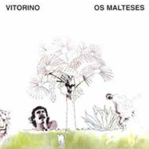 Vitorino - Os Malteses FLAC
