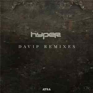 Hyper - Davip Remixes FLAC
