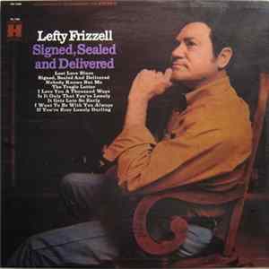 Lefty Frizzell - Signed, Sealed And Delivered FLAC