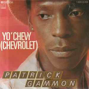 Patrick Gammon - Yo' Chevy (Chevrolet) FLAC