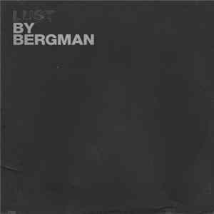 Bergman - Lust FLAC