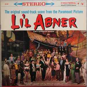 Gene de Paul (Music) Johnny Mercer (Lyrics) Various - Li'l Abner (The Original Sound-Track Score From The Paramount Picture) FLAC