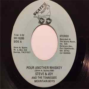 Steve & Joy and The Tennessee Mountain Boys - Pour Another Whiskey / One Last Kiss FLAC