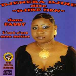 Djeneba Djire - Dans Fassy: L'Art C'est Mon Métier FLAC